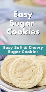 Easy Sugar Cookie Recipe Soft Chewy Homemade Cookies Video Recipe Video In 2020 Sugar Cookie Recipe Easy Chewy Sugar Cookie Recipe Chewy Sugar Cookies
