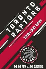 Country living editors select each product featured. Toronto Raptors Trivia Quiz Book The One With All The Questions Ortiz Celestina 9798629693581 Amazon Com Books