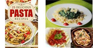 Free Book 25 Delicious Pasta Recipes Http Gimmiefreebies Com Free Book 25 Delicious Pasta Recipes Foo Yummy Pasta Recipes Pasta Recipes Cookbook Recipes