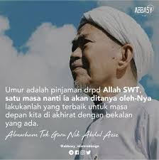 (tuan guru nik abdul aziz nik mat, 2010). 9 Tuan Guru Nik Aziz Ideas Guru Islamic Quotes Islam