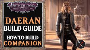 Daeran Build Pathfinder Wrath of the Righteous Guide - Fextralife