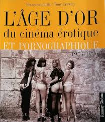 Lâge dor du cinéma érotique et pornographique 1973-1976
