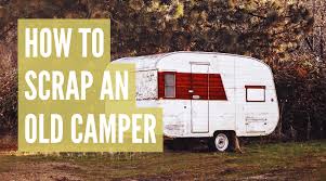 Seo, traffic, visitors and competitors. How To Scrap A Camper Trailer 5 Simple Ways