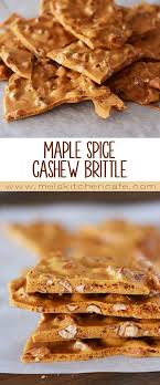 Maple Spice Cashew Brittle Super Easy Microwave Version Recipe Brittle Recipes Peanut Brittle Recipe Cashew Brittle