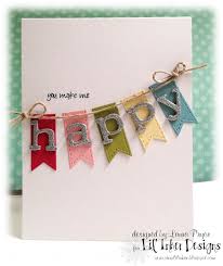Spoil you special friends with a handmade birthday card. Lil Inker Designs The Store Blog Greeting Cards Diy Cards Simple Cards