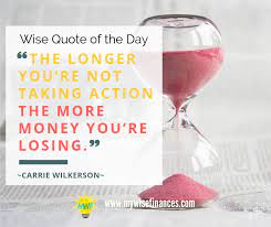 Time Is Gold As The Popular Saying Goes That Time You Re Spending Stagnating At Your Day Job Is Time Yo Personal Financial Planning Life Insurance Facts Wise