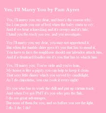 Yes I Ll Marry You Pam Ayres Our Wedding Poem Funnyweddingspeeches Love Poems Wedding Wedding Poems Funny Wedding Speeches