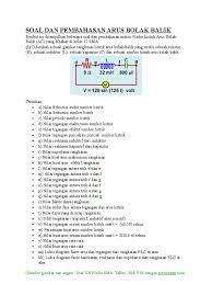 Arus listrik bolak balik dalam bahasa inggris disebut alternatif current (ac), arus ini dihasilkan oleh generator. Soal Dan Pembahasan Arus Bolak Balik Pdf