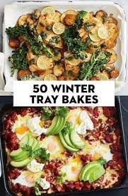 50 Winter Tray Bakes Healthy Winter Meals Healthy Snacks Recipes Winter Dinner Recipes