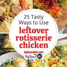 25 Tasty Ways To Use Leftover Rotisserie Chicken In 2020 Easy Chicken Casserole Recipes Chicken Recipes Casserole Chicken Casserole Easy