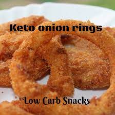 Keto Onion Rings Keto Low Carb Snacks Recipe Keto Recipes Easy Low Carb Snacks Low Carb Keto Recipes
