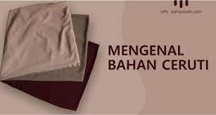 We did not find results for: Mengenal Bahan Ceruti Bahankain Com