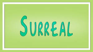 Surreal Definition Learn English The Free Dictionary Learn English Free Dictionary English Words