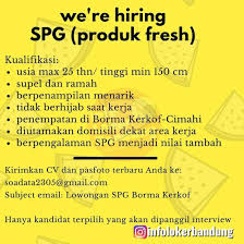 Check spelling or type a new query. Lowongan Kerja Spg Produk Fresh Penempatan Borma Kerkof Cimahi Januari 2020 Infolokerbandung Com Produk Membaca Kerja