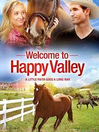 Watch Welcome To Happy Valley Online Amazon Video Horse Movies Hallmark Movies Romantic Movies