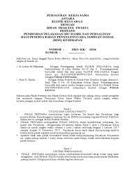 Kali ini saya akan membahas mengenai contoh perjanjian kerjasama kemitraan bagi. Contoh Surat Perjanjian Kerjasama Klinik Dengan Dokter Gigi Dapatkan Contoh