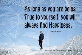 This fabulous list of inspirational be yourself quotes will help you to unlock your true and authentic self. As Long As You Are Being True To Yourself You Will Always Find Happiness Be True To Yourself Quotes Inspirational Quotes Positive Quotes