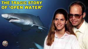 True story behind 'open water'. True Story Behind Open Water Youtube