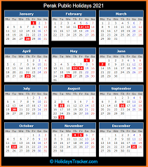 The longest holiday stretch without needing to apply for any day leave is 5 days (but only applies to kelantan) with everyone else being able to enjoy 5 or 6 consecutive days of break from work if they. Perak Malaysia Public Holidays 2021 Holidays Tracker