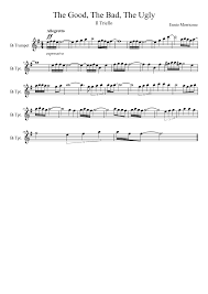 The Good The Bad And The Ugly Final Duel Theme The Good The Bad The Ugly The Triello Sheet Music For Trumpet Solo Musescore Com