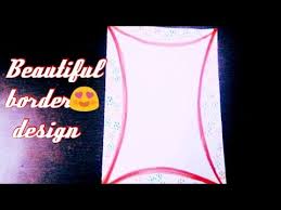Easy Border Design For Project Beautiful Border Design On Paper Chart Paper Decoration Tutorial