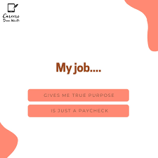 As a career coach, most of my clients are people who truly find purpose in  their careers. It means a lot to them. But that's not everyone's situation.  I wanted to open