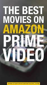 So what should you watch first? 50 Best Movies On Amazon Prime Video Canada June 2021