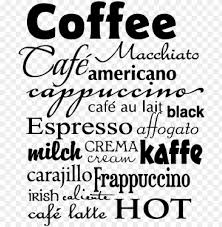 Download Coffee Quote Png Wall Art Quotes Png Image With Transparent Background Toppng