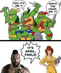 It's April, fools! April is here and wants all the exclusives. 🐢🐢🐢🐢