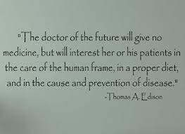 Doctor brave and good he turned away from violence when he understood the falling of the silence. Quotes About Future Of Medicine 34 Quotes