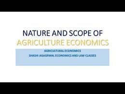 Agricultural credit through institutional channels is the only way to break agricultural stagnation. Nature And Scope Of Agriculture Economics In Hindi Youtube
