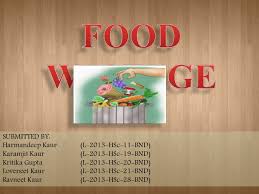 The food waste index report aims at supporting the goals of sdg 12.3. Food Wastage Ppt