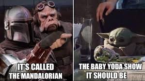 The Baby Yoda Showhttps I Redd It Xqcjxlc3rqz31 Jpg Star Wars Humor Yoda Meme Star Wars Jokes