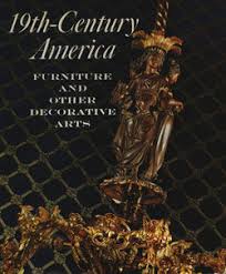 Check spelling or type a new query. Nineteenth Century America Furniture And Other Decorative Arts Metpublications The Metropolitan Museum Of Art