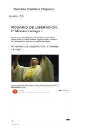 Tú que habitas al amparo del altísimo, a la sombra del todopoderoso, Rosario De Liberacion P Moises Larraga Servicio Catolico Hispano Oracion Maria Madre De Jesus