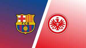 Barcelona vs Eintracht Frankfurt
