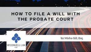 Check spelling or type a new query. How To File A Will With The Probate Court