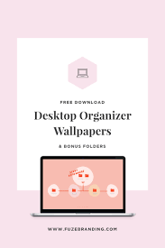 Here's how to use it. Fuze Branding Free Desktop Organizer Wallpaper And Bonus Folders