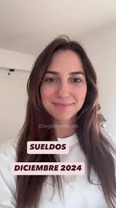 Sueldos Diciembre 2024 💘📣