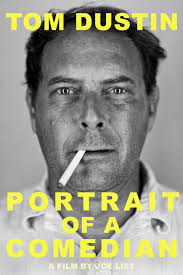 Tom Dustin: Portrait of a Comedian (2024)