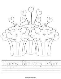Happy Birthday Mom Worksheet Birthday Coloring Pages Valentines Day Coloring Page Happy Birthday Coloring Pages