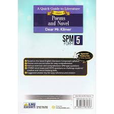 It is ideal for learners in the intermediate stages of english language learning. Ilmubakti A Quick Guide To Literature Dear Mr Kilmer Form 5