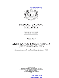 Kanun tanah negara permohonan tanah kerajaan bil. Akta 625 Akta Kanun Tanah Negara Pengesahan 2003