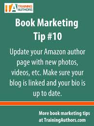 Update Your Amazon Author Page With New Photos Videos Etc Make Sure Your Blog Is Linked And You Book Marketing Publishing Writing Book Publishing Companies