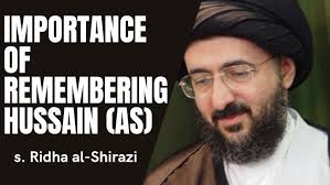 Importance of Remembering Imam Hussein