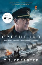 Like many other movies over the past few months, tom hanks. Amazon Com Greyhound Movie Tie In A Novel 9780143133865 Forester C S Books