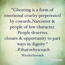 People are taking ghosting from the dating apps to their workplace — and just failing to show up. Wacekethecoach On Twitter Stop Ghosting It S Cowardly Narcissistic