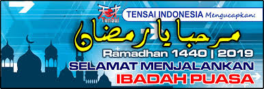 Marhaban ya ramadhan selamat menyambut bulan suci ramadhan semoga amal dan ibadah kita di bulan yang penuh ampunan ini diterima allah swt dan kita diberikan kekuatan dan kesehatan. Selamat Menyambut Ramadhan 1440 H 2019 Tensai Indonesia