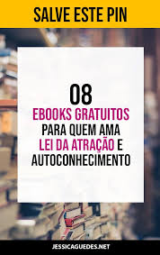Ebooks Gratuitos Sobre Lei Da Atracao E Autoconhecimento Lei Da Atracao Afirmacoes Positivas Lei Da Atracao Dinheiro