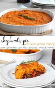 Shepherd S Pie With Sweet Potato Topping The Real Food Dietitians Recipe Sweet Potato Toppings Real Food Recipes Whole Food Recipes